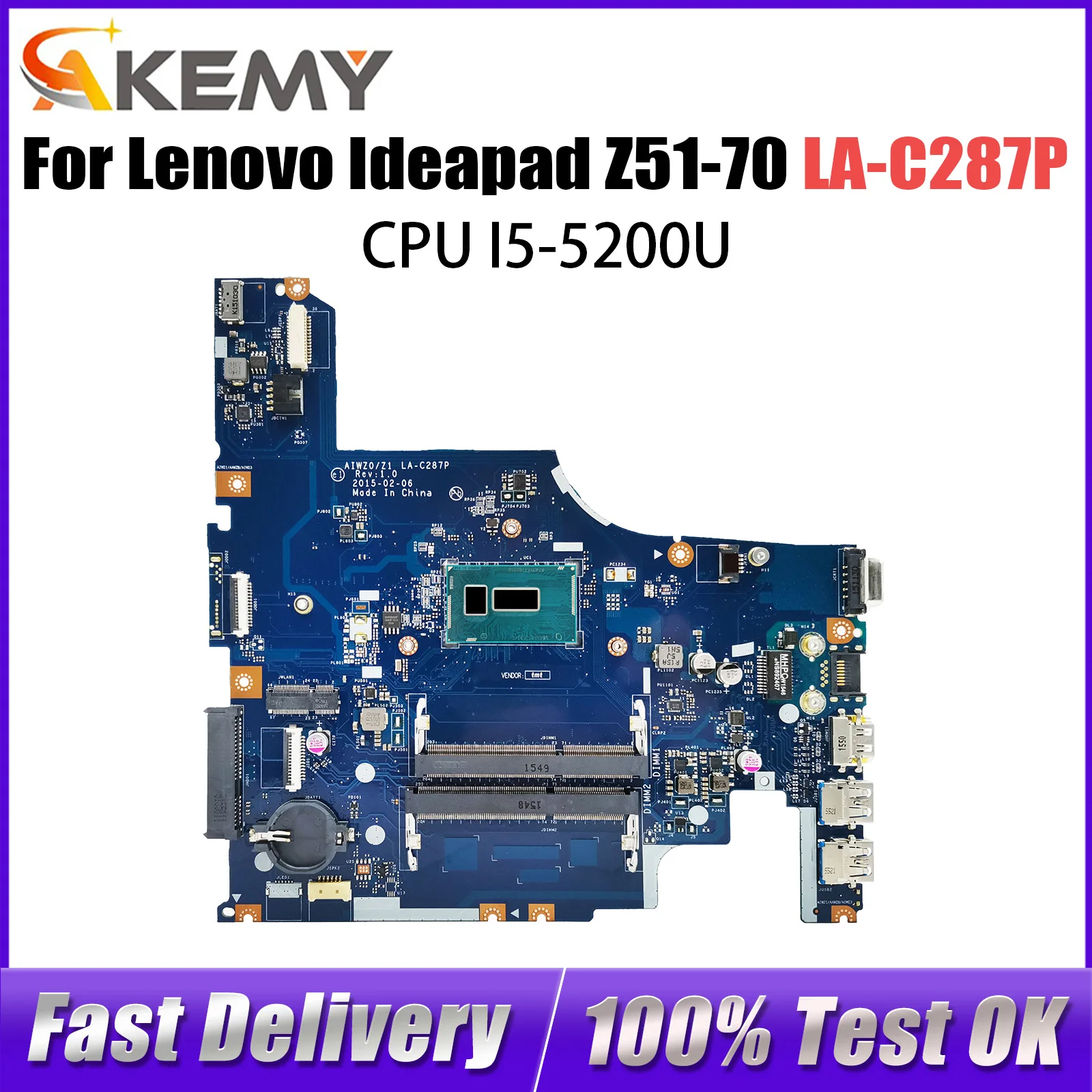 

For Lenovo Ideapad Z51-70 Motherboard LA-C287P Mainboard with I5-5200U CPU on-Board 100% Tested Ok