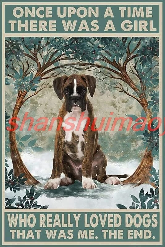 Once Upon A Time There was A Girl Who Really Loved Brindle Boxer Metal Painting Retro Vintage Tin Sign Bar Wall Decor Poste sign