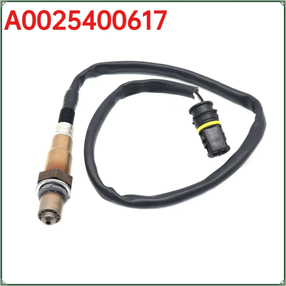 

A0025400617 For MERCEDES-BENZ C230 C240 C280 C32 AMG C320 C350 C55 AMG CLK320 CLK430 New Air Fuel Ratio Lambda O2 Oxygen Sensor