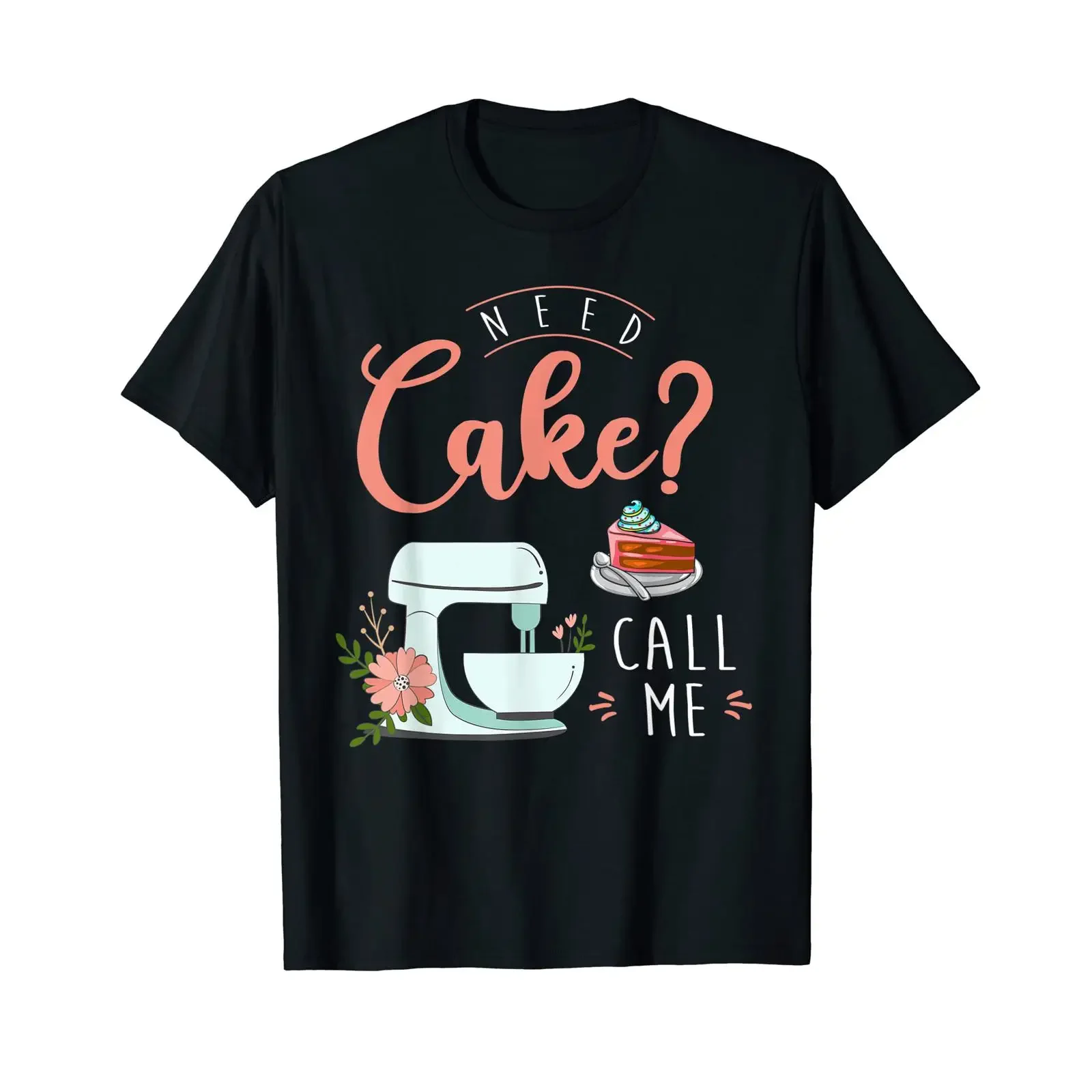 Funny Cake Baker Pastry Chef Quote T Shirt vintage Washed Stretched Soft Casual designer clothes graphic fashion Stylish