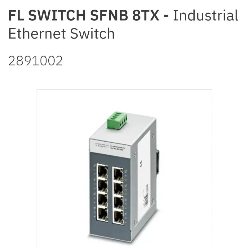 2891002 FL SWITCH SFNB 8TX Industrial Switch 100Mbps 8-Port Original Stock
