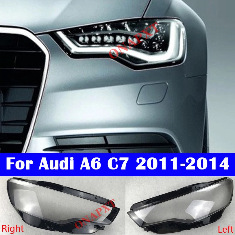 

For Audi A6 C7 2011-2014 Lampcover Head Light Lamp Auto Shell Headlamp Lampshade Car Front Headlight Cover Lens Glass