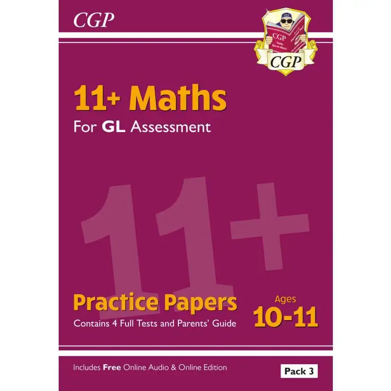 11 GL Maths Practice Papers Ages 1011  Pack 3 With Parents Guide  Online Edition CGP Team 9781837741120