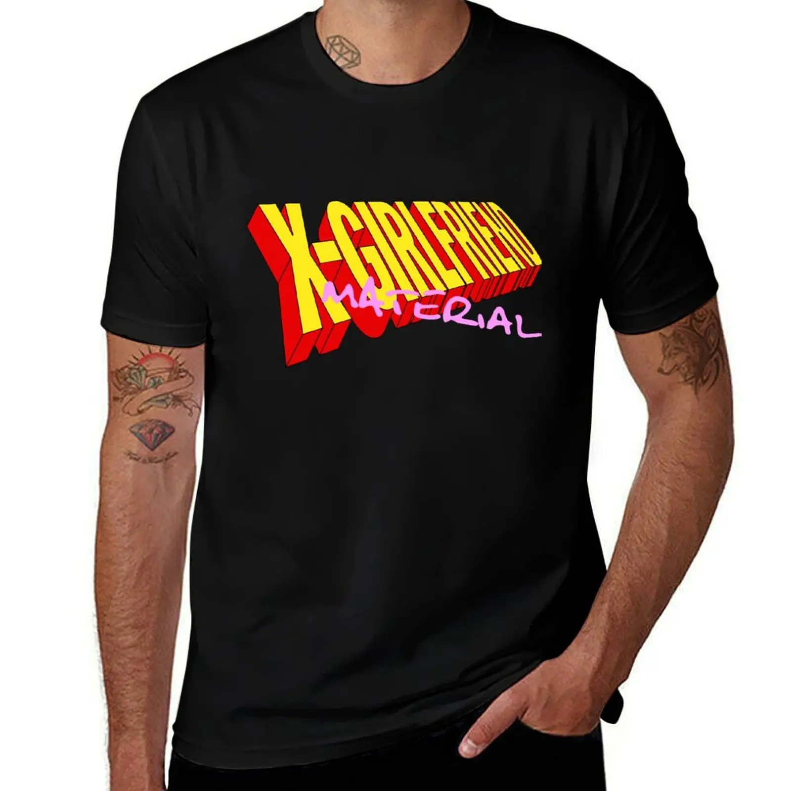 

X-Girlfriend Material T-Shirt graphic shirts cotton man t-shirts essential t shirt mens t shirts