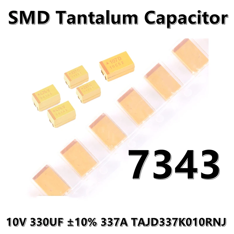 2pcs) Original 7343 (Type D) 10V 330UF ±10% 337A TAJD337K010RNJ SMD tantalum capacitor