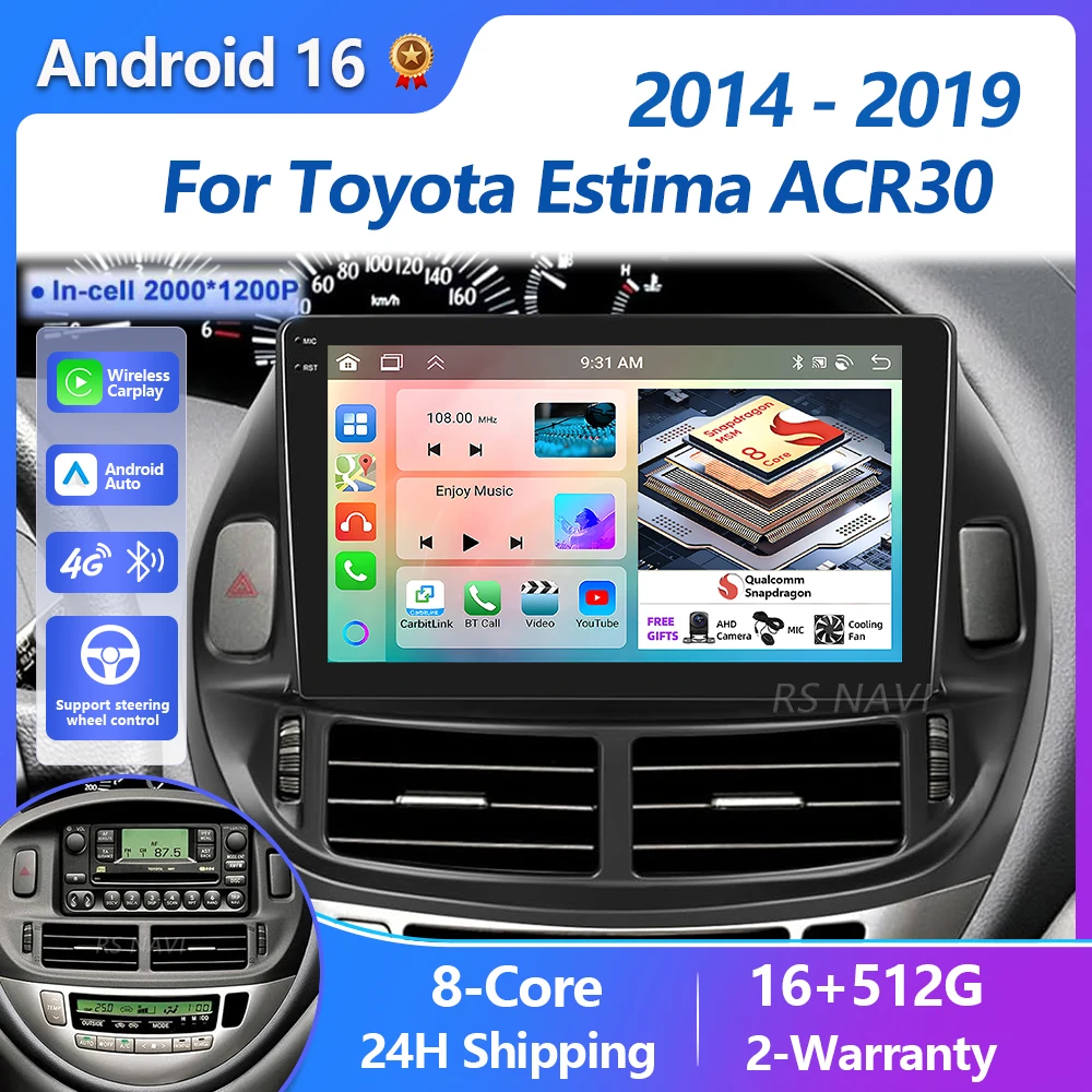 Plug and Play Android 16 Carplay Car Radio For Toyota Estima ACR30 2000 - 2005 Navigation GPS Multimedia Player stereo wifi+4G