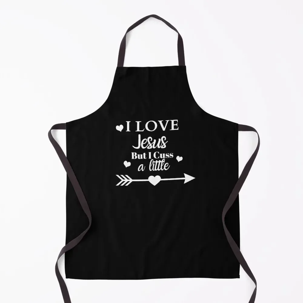 

I love Jesus but I cuss a little Apron Household Items Kitchen cook wear Kitchen Apron