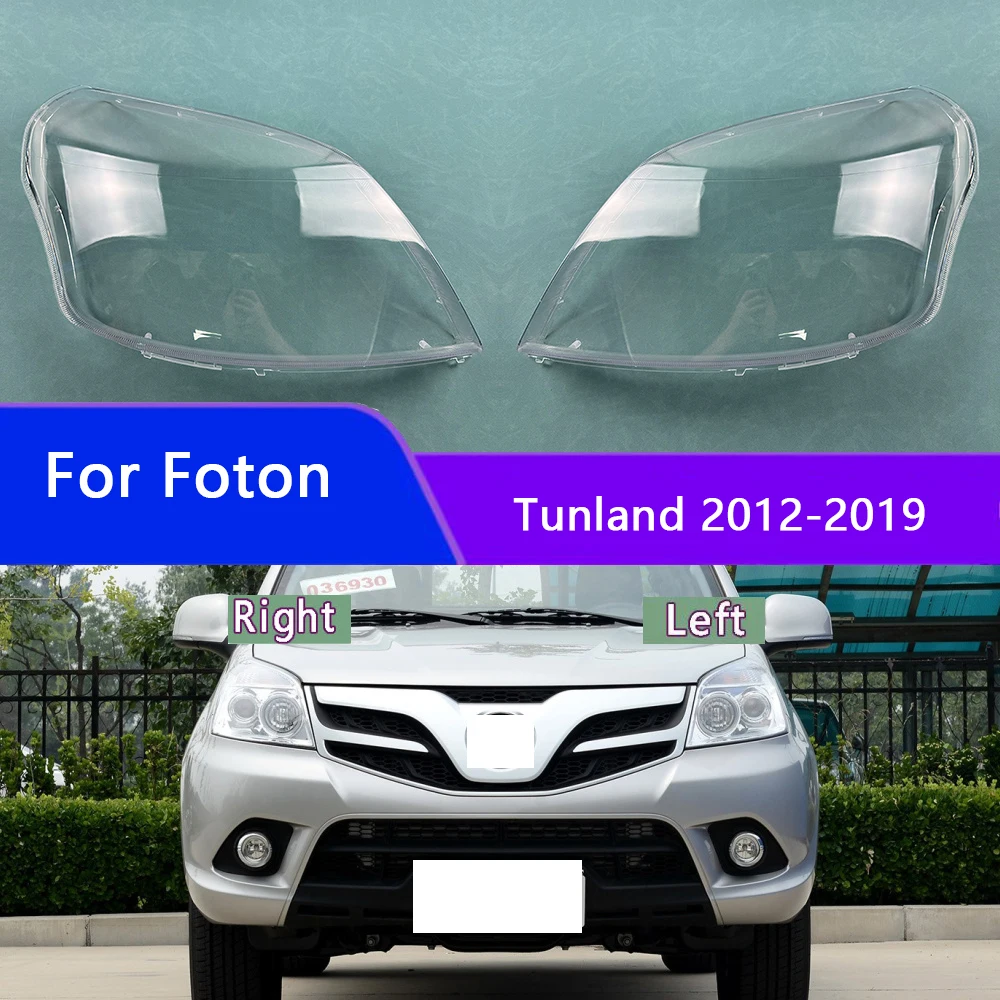 

For Foton Tunland 2012-2019 Car Accessories Headlamps Transparent Lampshades Lamp Shell Headlights Lens Cover