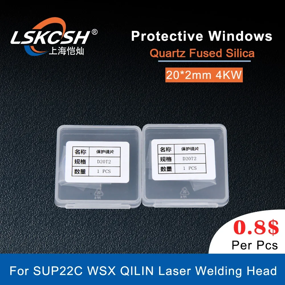 LSKCSH 200Pcs/Lot Fiber Laser Welding Protective Windows Lens 20*2mm 1064nm For SUP22C WSX QILIN Laser Welding Cleaning Head