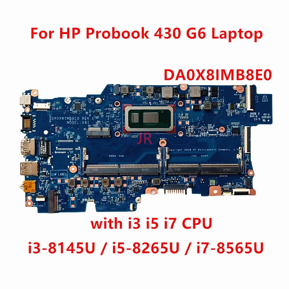 DA0X8IMB8E0 For HP Probook 430 G6 Laptop UMA Motherboard with i3-8145U i5-8265U i7-8565U CPU 100% Test OK