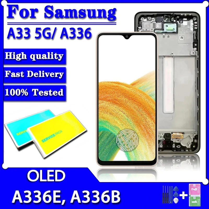 

Super AMOLED For Samsung A33 5G LCD SM-A336E SM-A336B SM-A336M Display Touch Screen Digitizer Assembly A336 Display With Frame