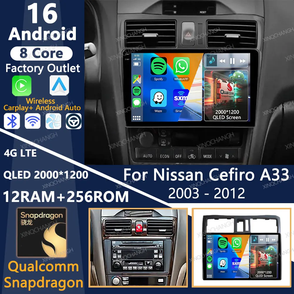 Android 16 Car Radio For Nissan Cefiro A33 2003 - 2012 Carplay Auto BT 2DIN Qualcomm 4G WIFI Multimedia Stereo Video Player GPS