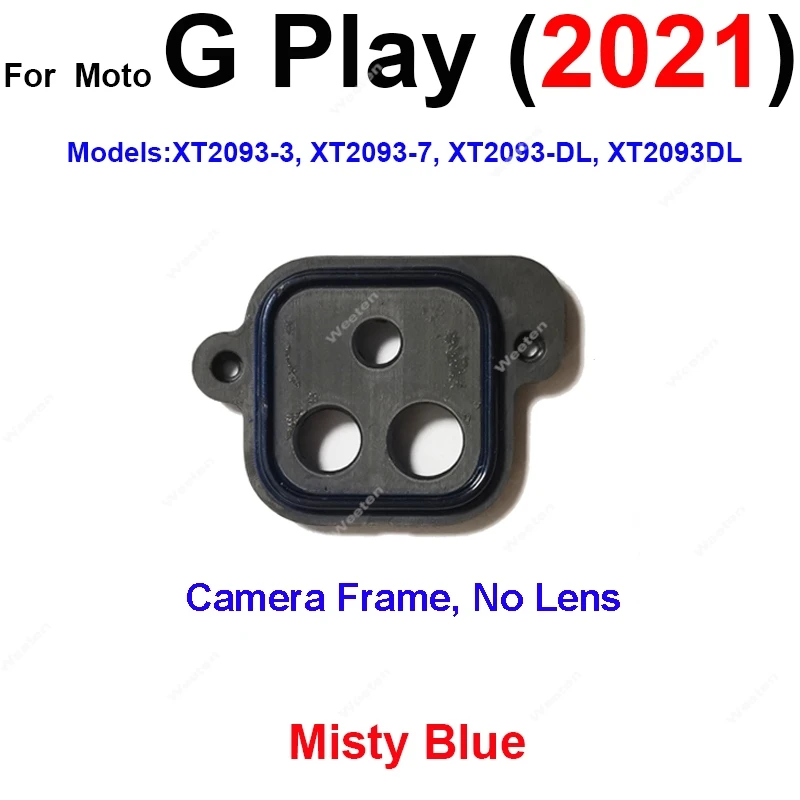 Rear Camera Lens Frame Cover For Moto G Play 2021 XT2093-3 XT2093-7 XT2093-DL XT2093DL Back Camera Lens Glass with Frame Holder