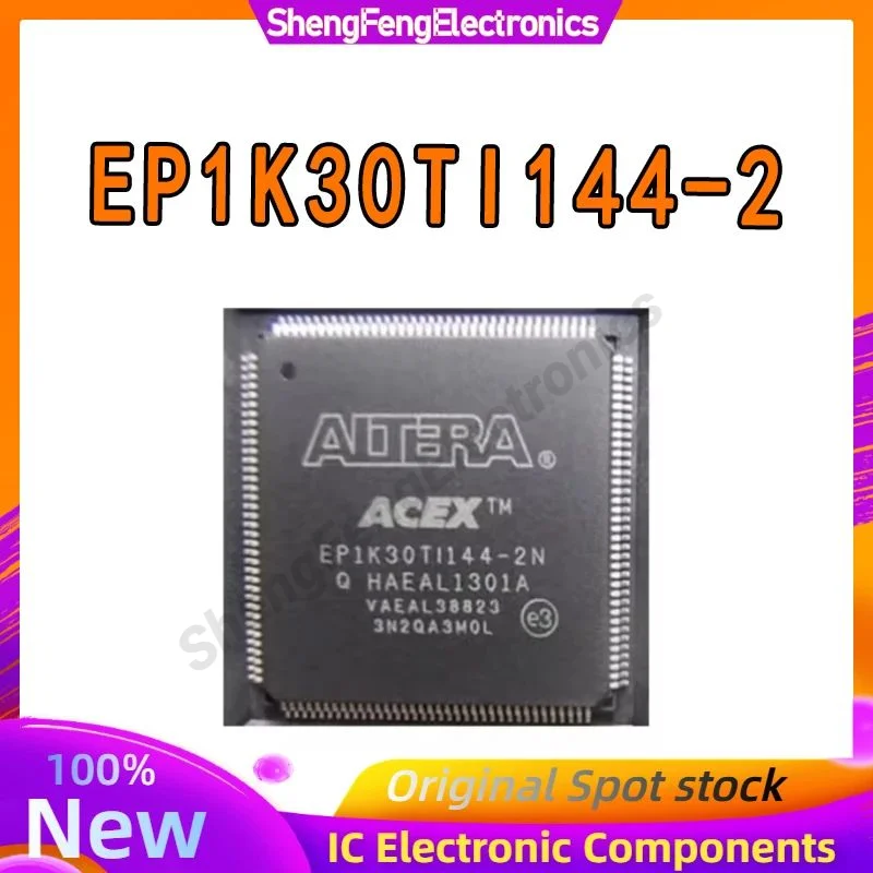 

New original EP1K30TI144-2 QFP144 Integrated Circuits (ICs) Embedded - FPGAs