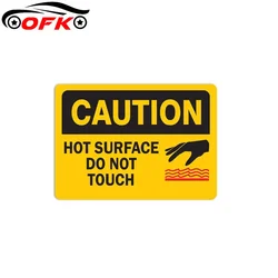 Warning Personality Decoration Decal Caution Hot Surface Do Not Touch PVC Car sticker.