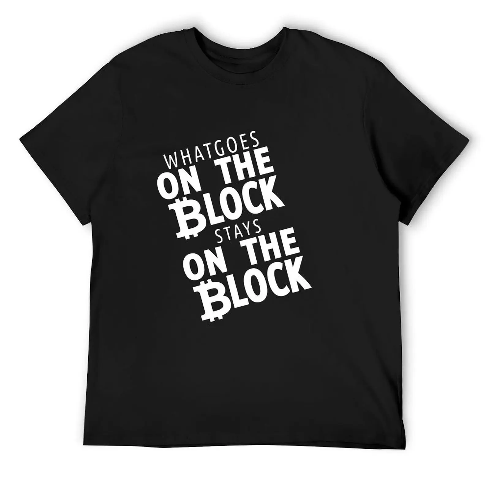 Blockchain - What Goes on the block T-Shirt summer top Short sleeve tee Aesthetic clothing outfits for men