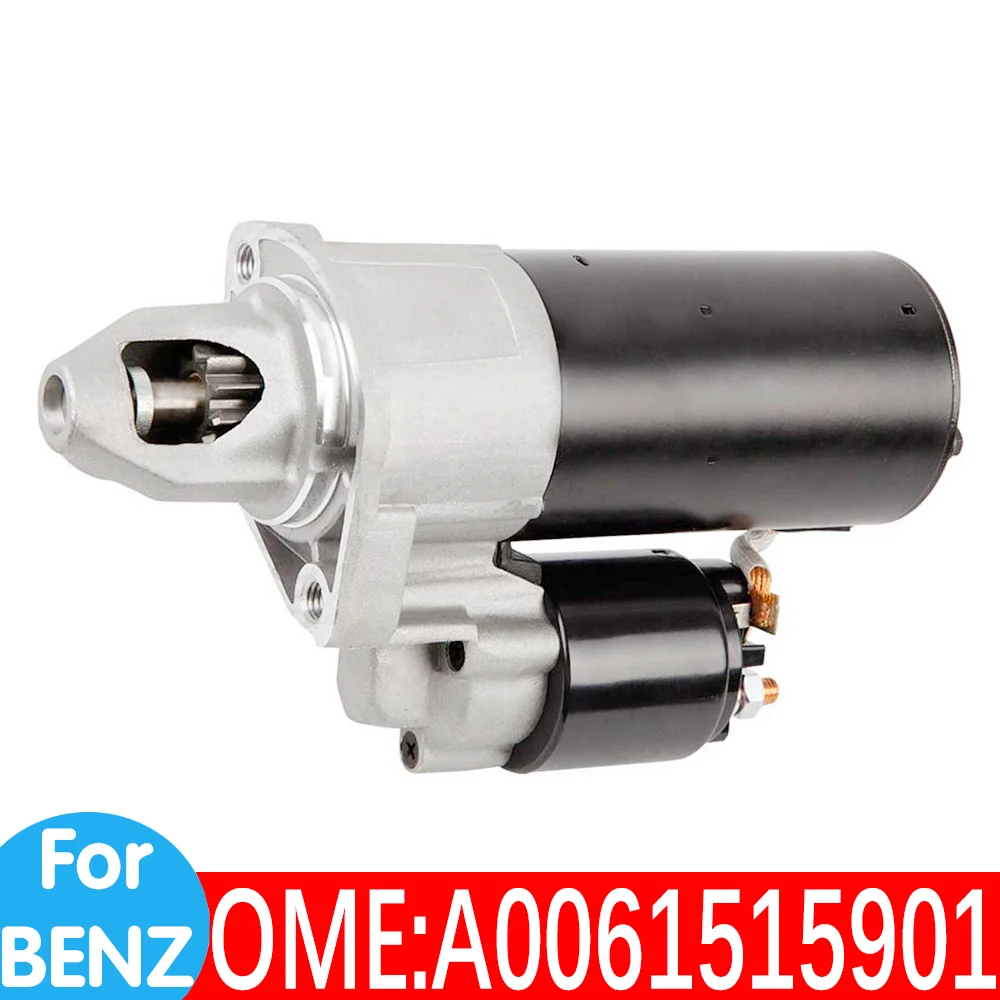 

0061515901 W204 W203 C230 C250 C280 C300 C350 C230 GLK350 car Start engine Starter motor Launcher Accessories For Mercedes Benz