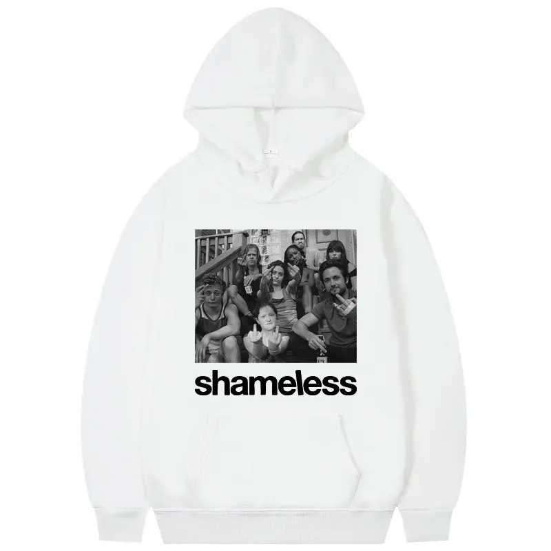 TV Play Shameless Graphic Hoodies Streetwear Harajuku Vintage Hooded Sweatshirts Men Women Casual Fashion Oversized Pullovers