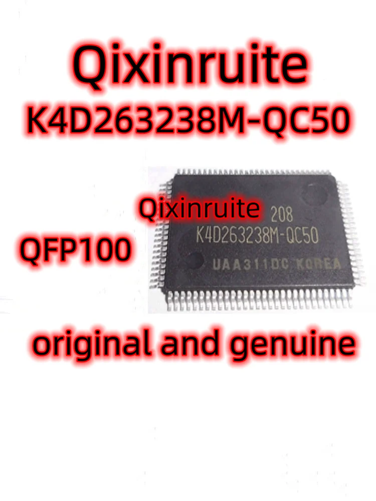 Qixinruite  K4D263238M-QC50  K4D263238D-QC50  QFP-100   memory chip IC is new and original