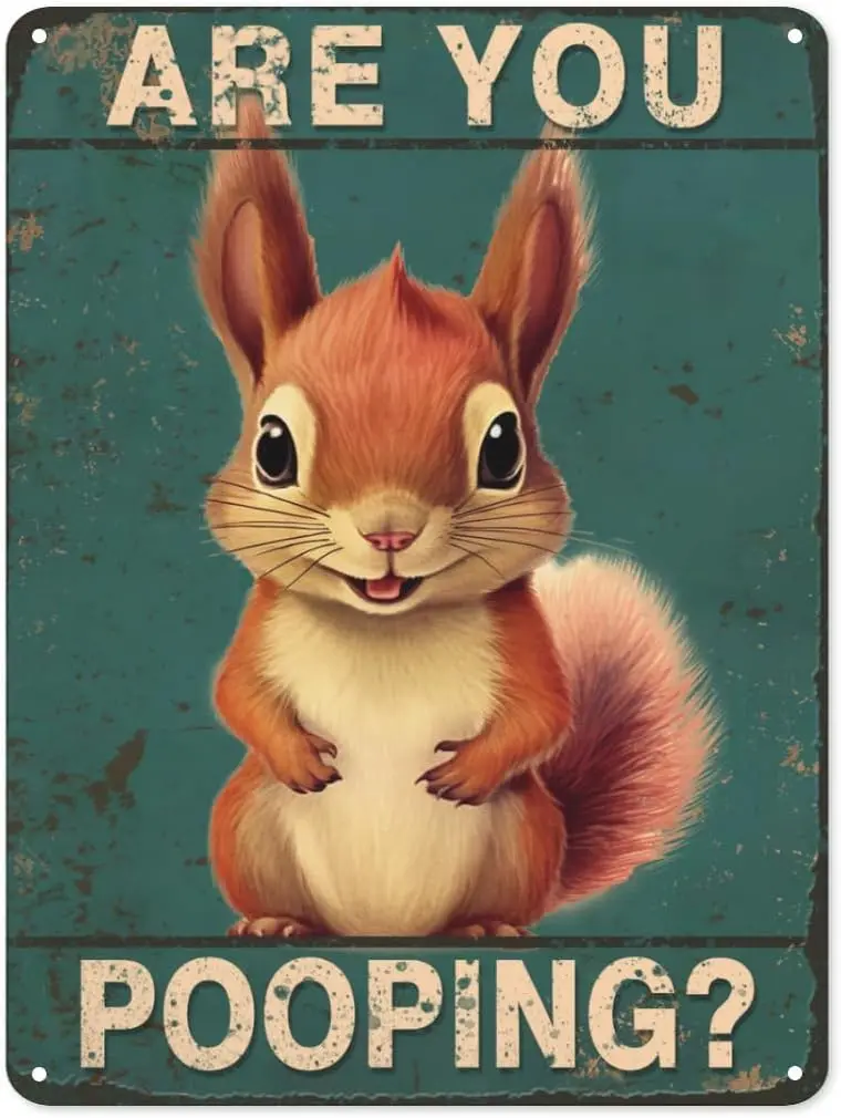 Panneau métallique rétro drôle et original « Are You Pooping Squirrel Bathroom » pour décoration murale de maison, portail, jardin, bars, restaurants, cafés, bureaux