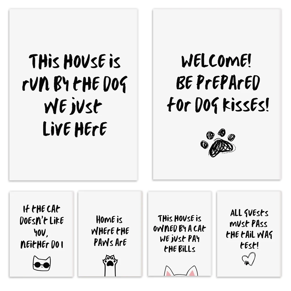 Funny cat quotes, home is where the paw is, dog paw print typography, the house is for the dog, dog rules sign, pet poster