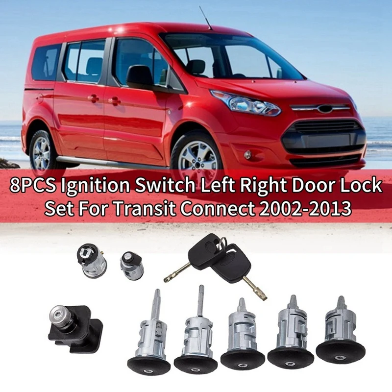 8PCS Complete Lock Set Ignition Switch Left Right Door Lock Trunk Lock For Ford Transit Connect 2002-2013 2T1AV22050AD Parts