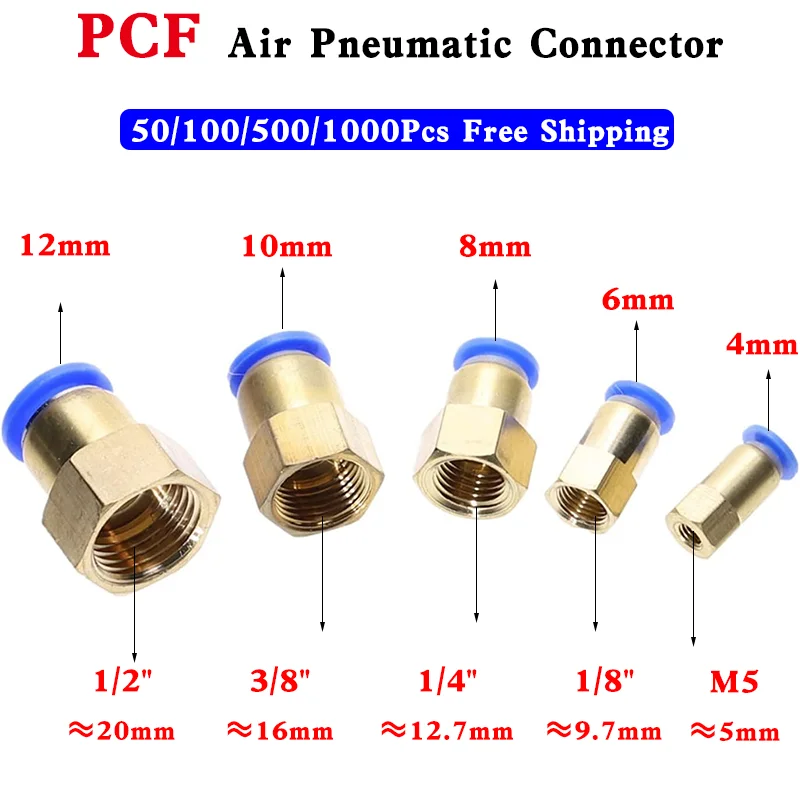 

50-1000Pcs Pneumatic Connector Quick Joint Air Pipe Fitting PCF 4 6 8 10 12mm Hose Tube 1/8 3/8 1/2 1/4 BSP Female Thread Brass