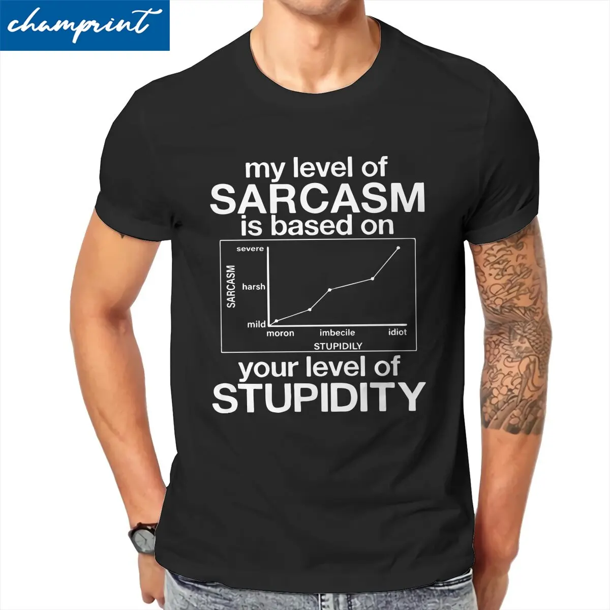 My Level of Sarcasm is Based on Your Level of Stupidity Men's T Shirts  Funny Tees Short Sleeve T-Shirt Cotton Unique Clothing