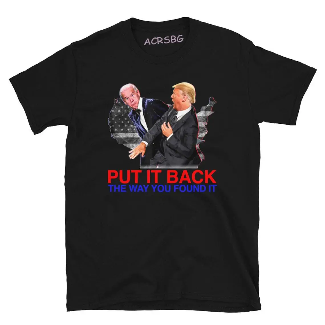 Put America Back The Way You Found It Men T-shirt Trump Slaps Fashion Crew Neck Plus Size Unisex Tops Tee Man Cotton Clothes