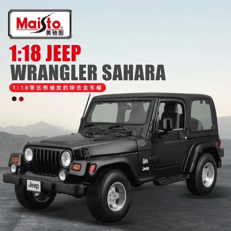 Maisto 1:18 Jeep WRANGLER SAHARA off-road vehicle Simulation Diecast Car Metal Alloy Model Car kids toys collection gifts BG99