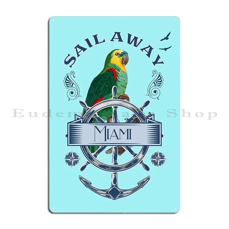 Sailaway Miami Florida Metal Signs Retro Garage Decoration Kitchen Create Plaques Tin Sign Poster