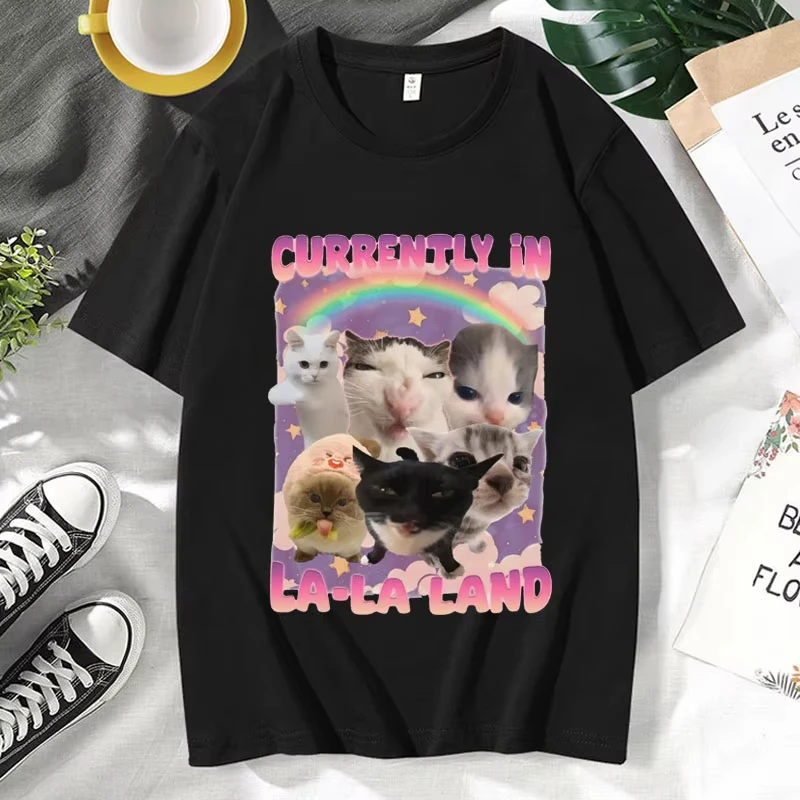 Sommer Neues Derzeit in La-La Land Lustiges Katzen-Meme-T-Shirt Dummgeschenke Unhinged-T-Shirt Geschenk für Frauen 100 % Baumwolle Kurzarm
