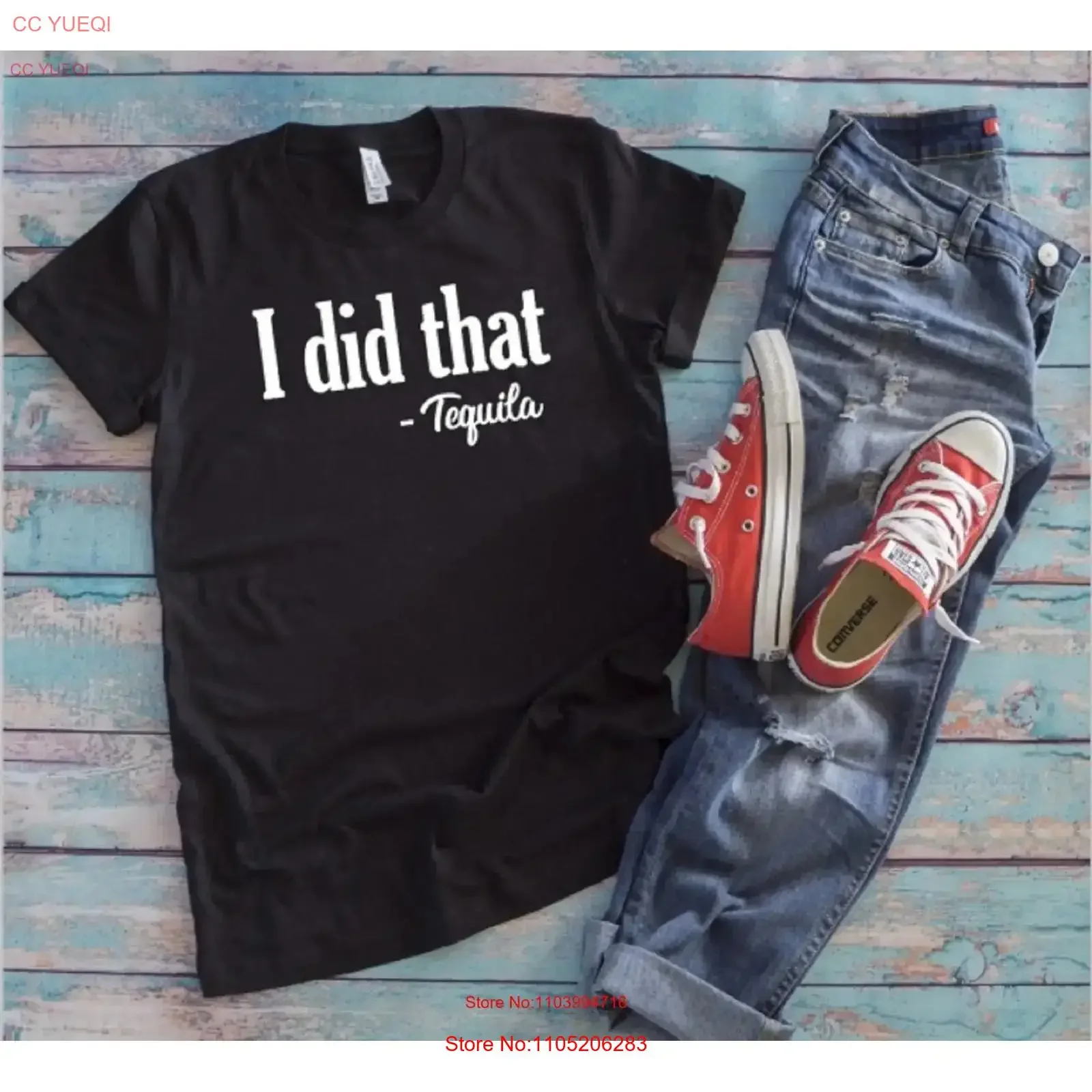 

Забавная футболка I did that Tequila, винтажная стираная универсальная дизайнерская одежда, мягкий дышащий топ для повседневной носки, модная одежда
