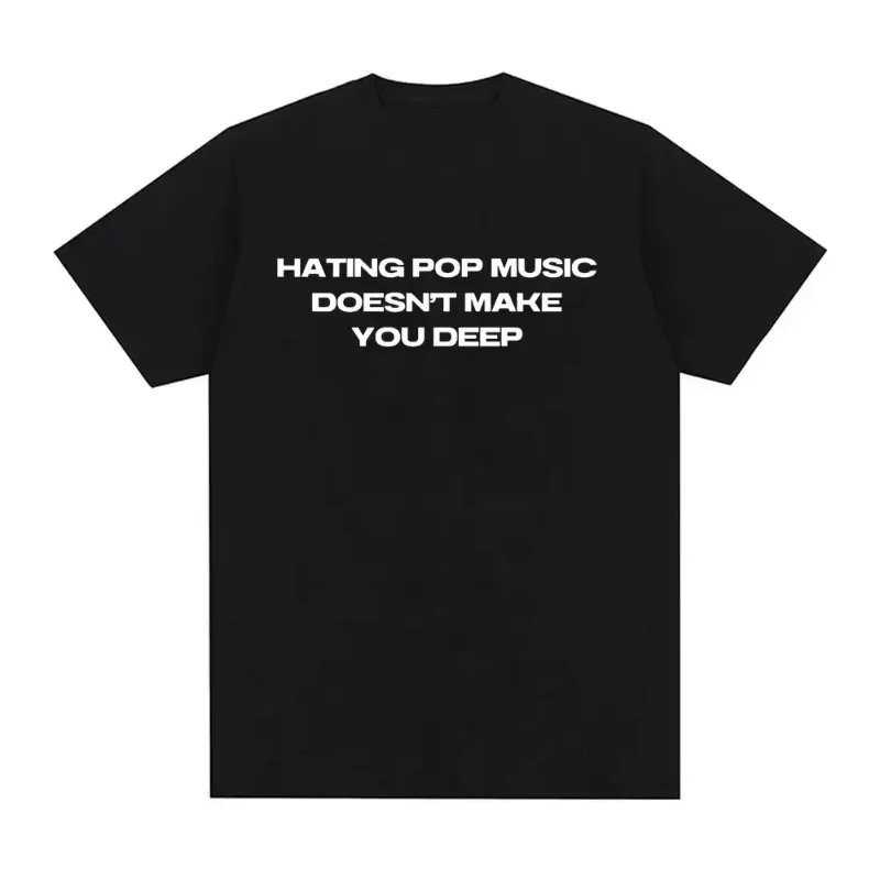 Charli Xcx Hating Pop Music Doesn't Make You Deep Same Style Cotton T Shirt Men Women Kids Fashion Harajuku Casual Loose T-shirt