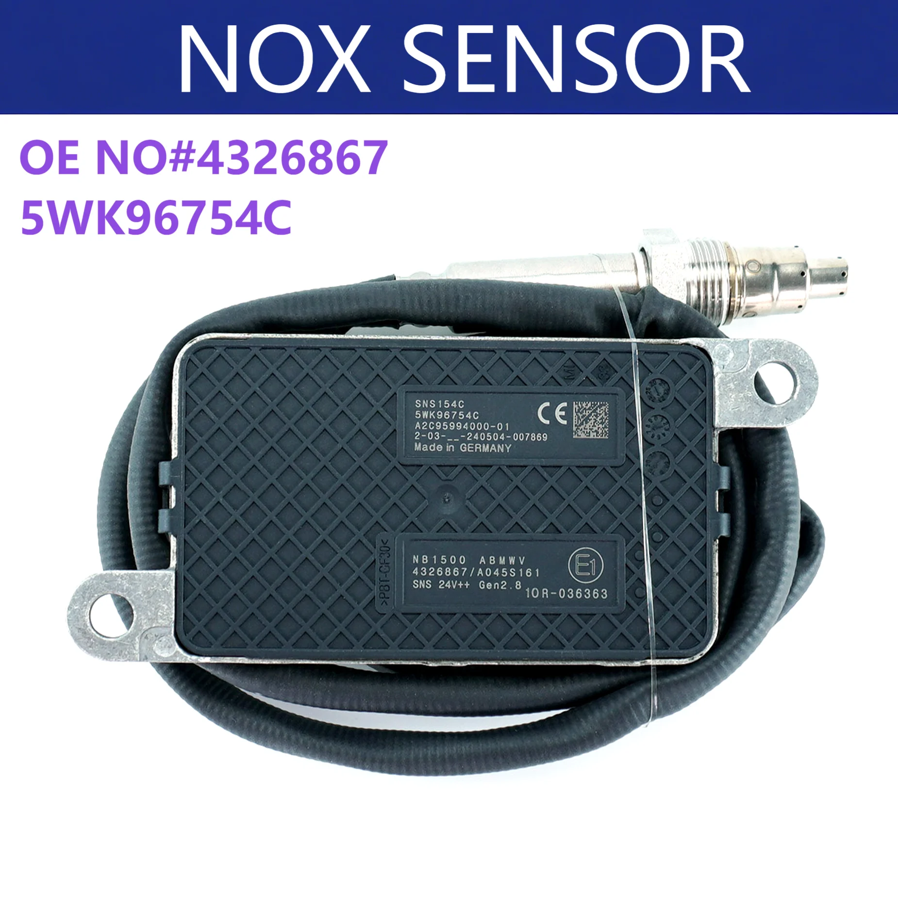 

5WK96754C 4326867 5WK9 6754C New Wholesale Nitrogen Oxide Sensor 24V Top Quality NOX Sensor For CUMMINS Engine Truck Spare Parts