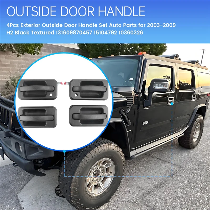 

4Pcs Exterior Outside Door Handle Set Auto Parts For 2003-2009 Hummer H2 Black Textured 131609870457 15104792 10360326