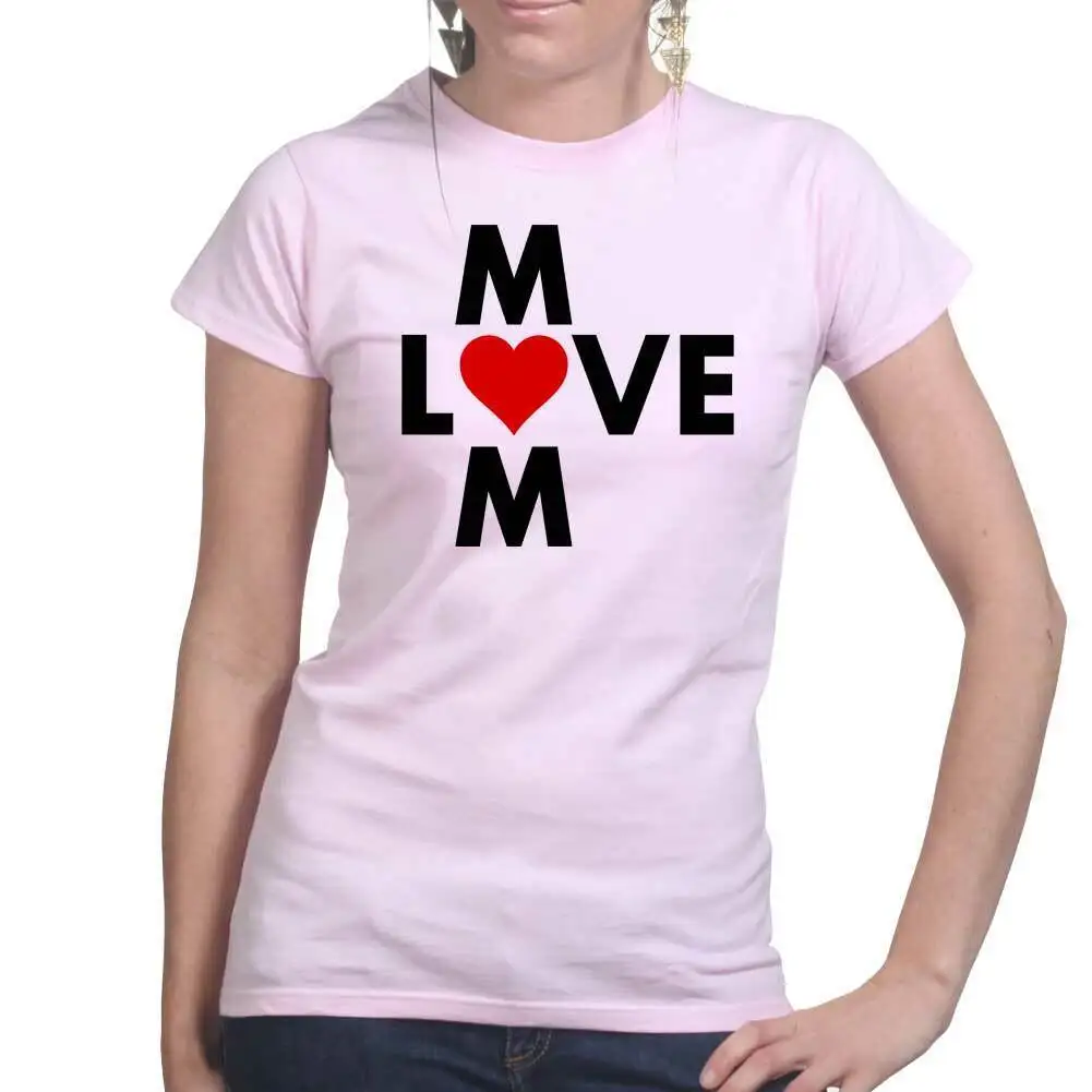 

Love Mom Mothers Day Gift for Mom Ladies T shirt Tee Top T-shirt