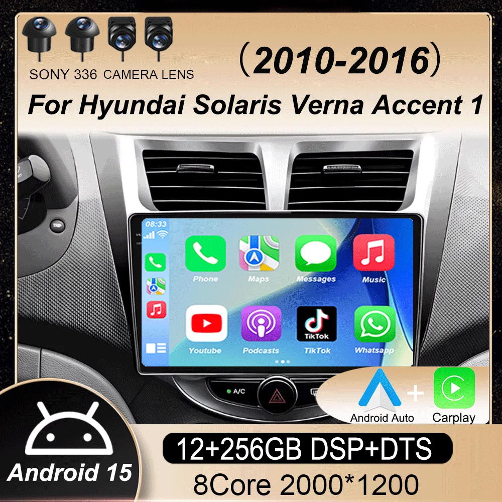 

For Hyundai Solaris Verna Accent 1 2010 - 2016 Android 15 Car Radio Multimedia Video Player 2 Din DVD Head Unit Carplay GPS FM