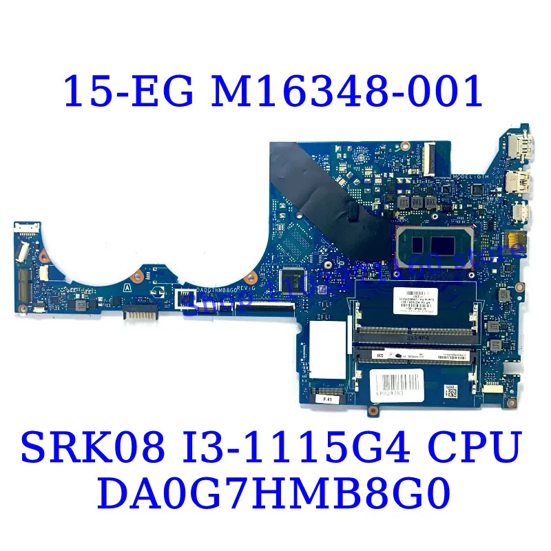 M16348-601 M23698-601 For HP 15-EG With I3-1115G4/I3-1125G4/I5-1135G7/I7-1165G7 CPU DA0G7HMB8G0 Laptop Motherboard 100%Tested OK