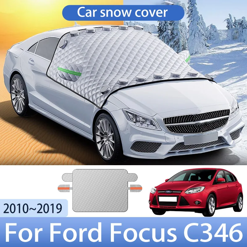 Car Snow Cover For Ford Focus C346 2010~2019 Upgrade Front Windshield Shield Protector Snow Ice Cover Auto Exterior Accessories