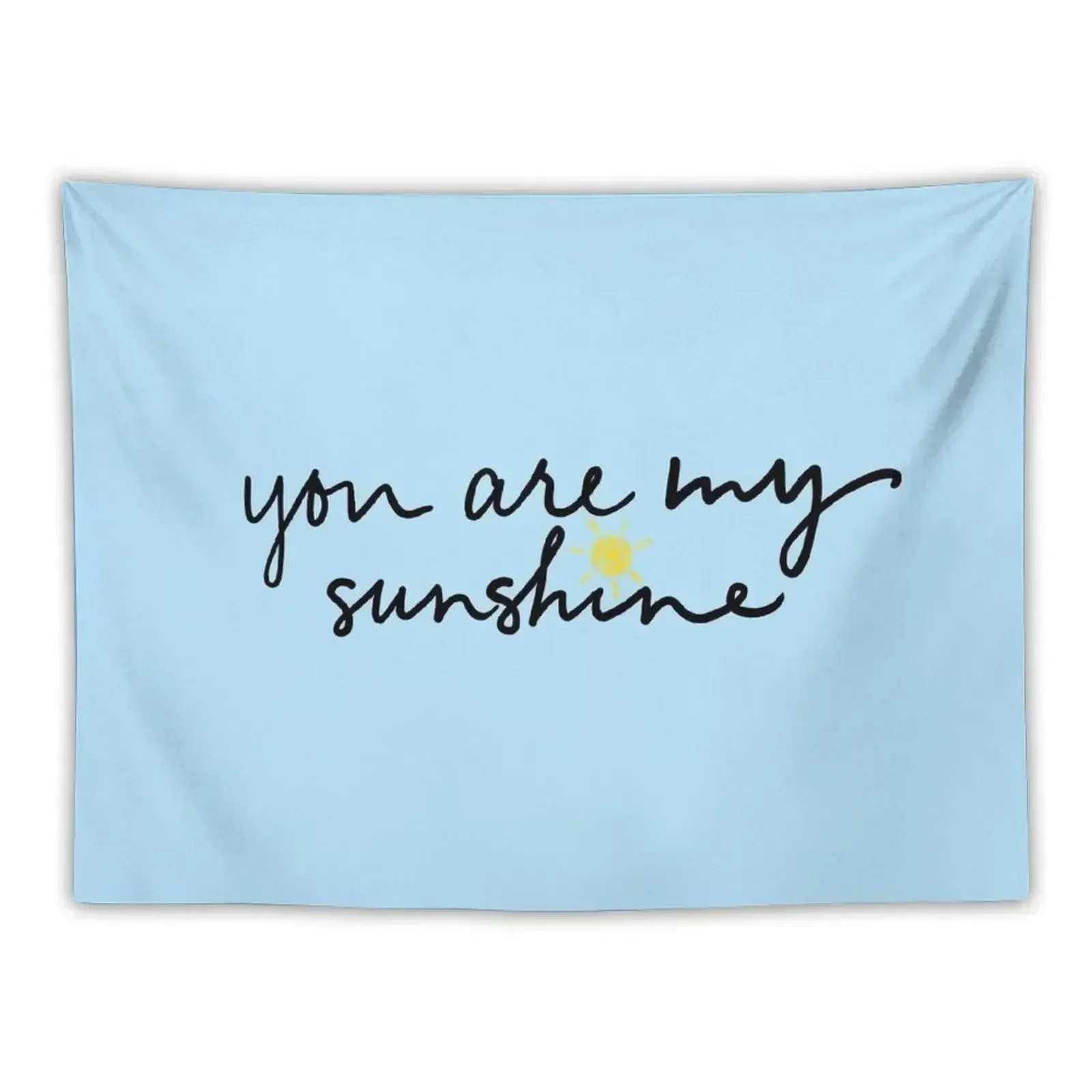 

you are my sunshine Tapestry Outdoor Decor Luxury Living Room Decoration Wall Art Christmas Decoration Tapestry