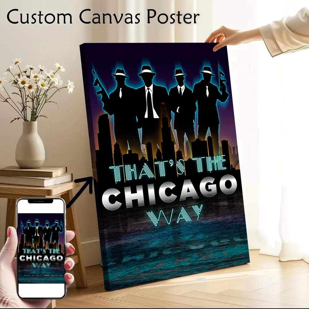 The Chicago Way Printed Canvas Poster Personalized High Quality Wall Art Paintings for Decor Luxury Decoration Room Decorations