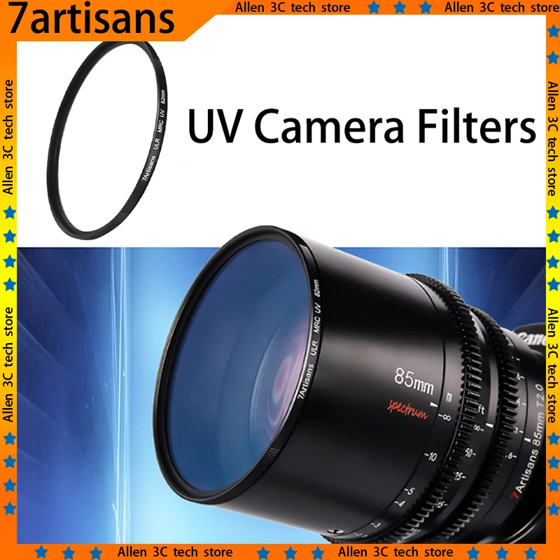 Original 7artisans ULR MRC UV Camera Filter 99.5% Transmittance Custom Protection Filter 18 Multi-Layer Coatings For Camera Lens