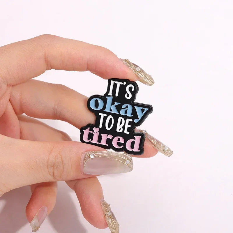 It's Okay To Be Afraid Enamel Pin Inspirational Quotes Badge It's Okay To Not Do It All Brooch Punk Jewelry Gift Custom Wholesal