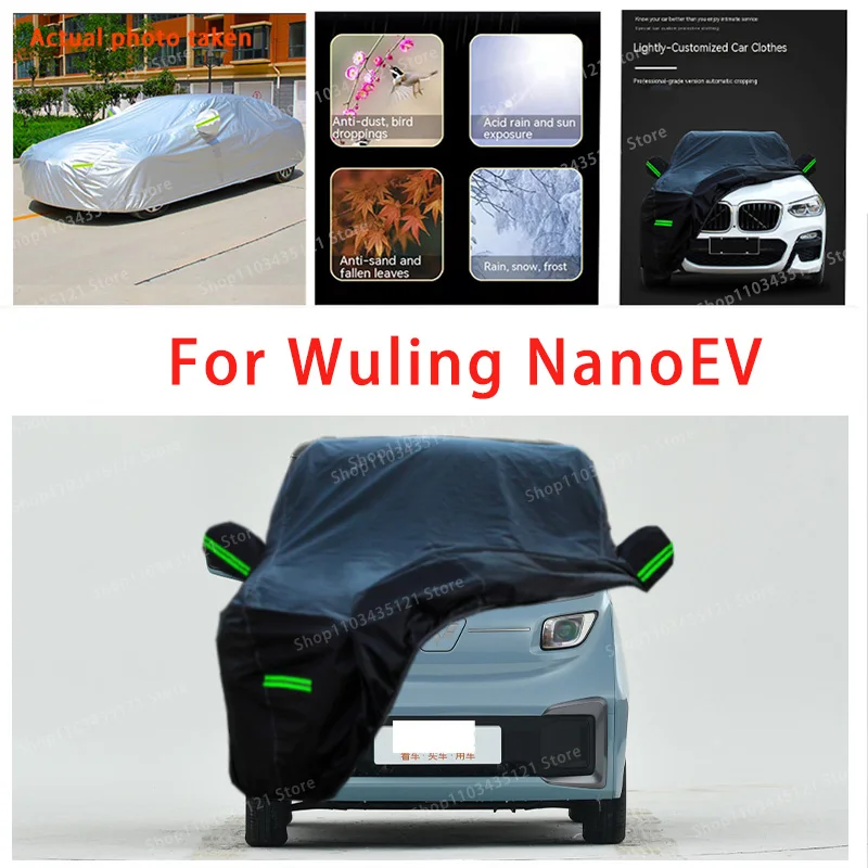 

For Wuling NanoEV auto body protection, anti snow, anti peeling paint, rain, water, dust, sun protection, car clothing