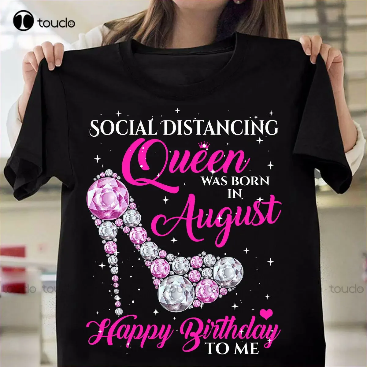 Social Distancing Queen Was Born In August Happy Birthday To Me Giftt-Shirt baseball shirt women