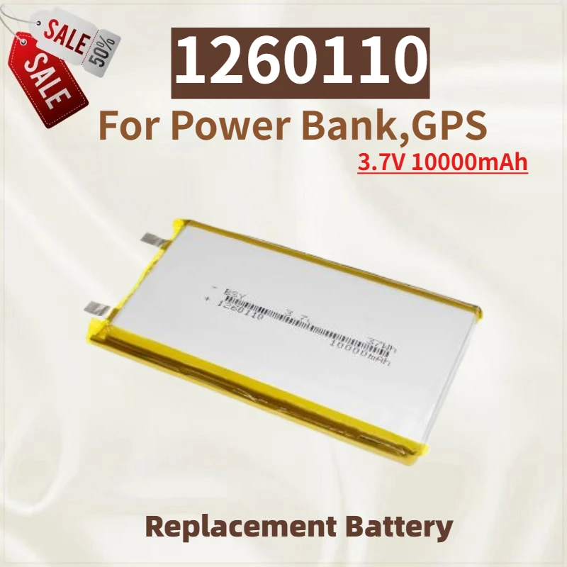 

High Capacity 1260110 battery 3.7V 10000mAh for Power Bank,GPS,Brand New High Quality Replacement Battery