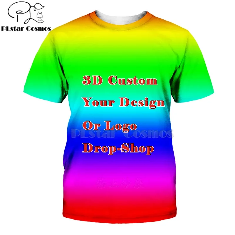 Newest Create Your Own Customer Design Anime/Photo/Star/You Want/Singer Pattern/DIY T-Shirt 3D Print Sublimation T Shirt