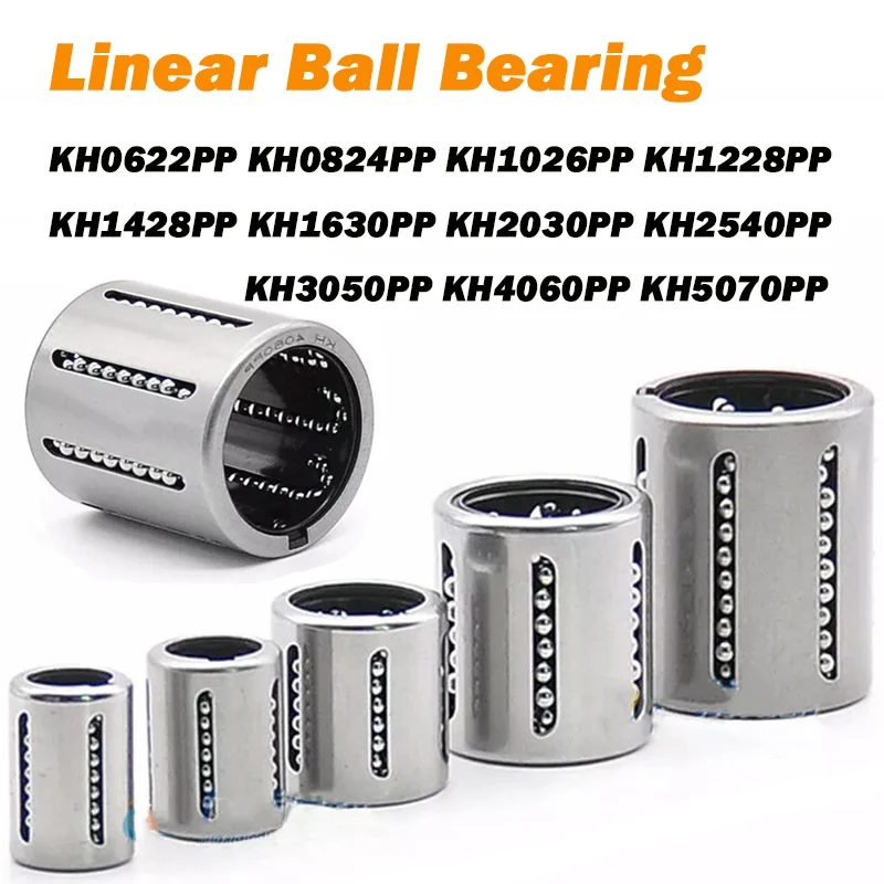1Pcs Linear Ball Bearing KH0622PP~KH5070PP KHPP Series Linear Motion Sealed Ball Bearing Bushing Bore 6-50mm Bearing Steel