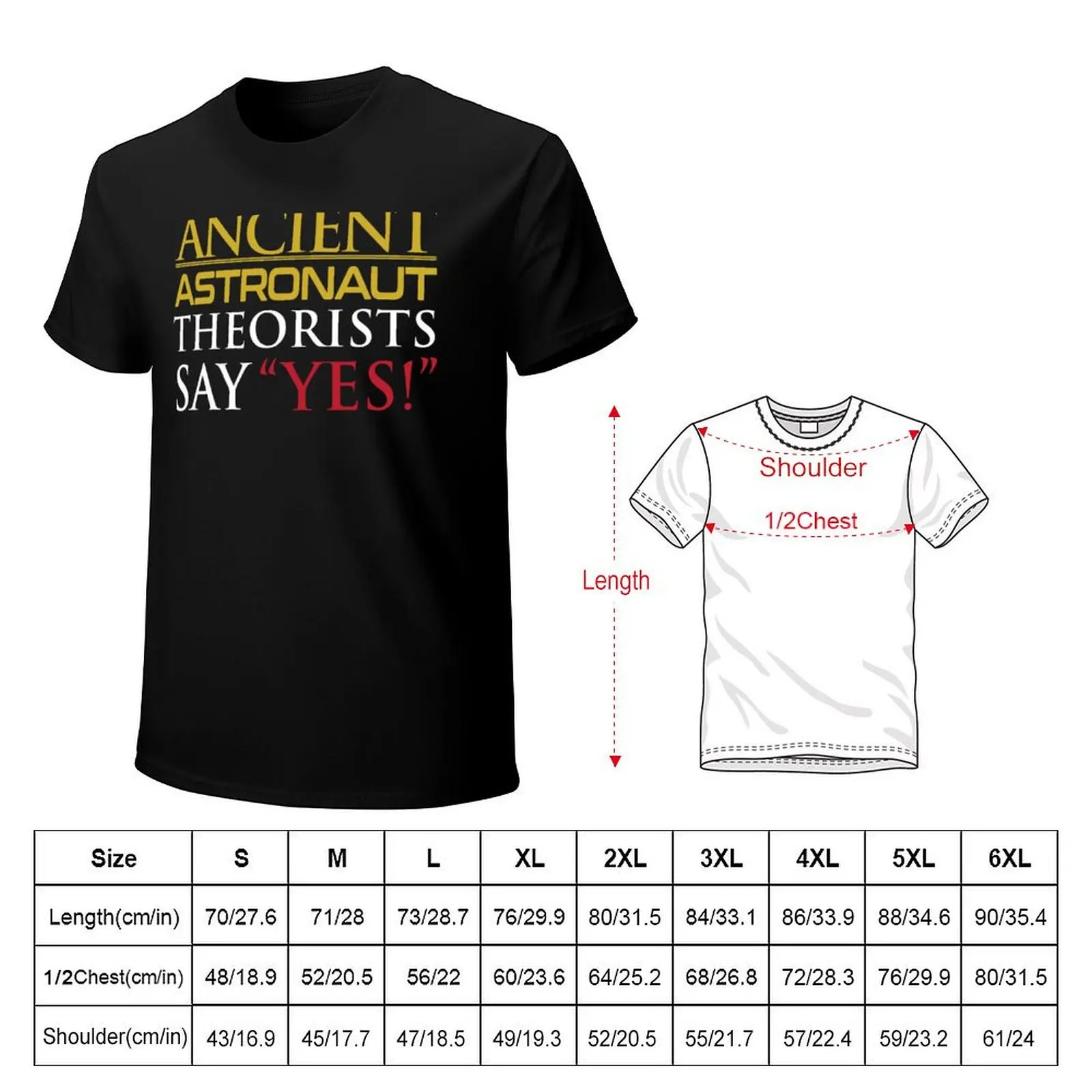 Ancient Astronaut Theorists Say Yes! T-Shirt All Match Print Short Sleeve Top